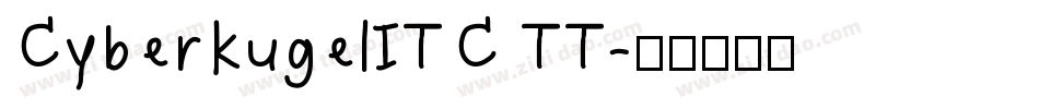 CyberkugelITC TT字体转换